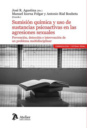 Sumisi&oacute;n qu&iacute;mica y uso de sustancias psicoactivas en las agresiones sexuales