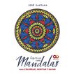 Inspiración con mandalas para colorear, meditar y sanar Inspiración con mandalas para colorear, meditar y sanar