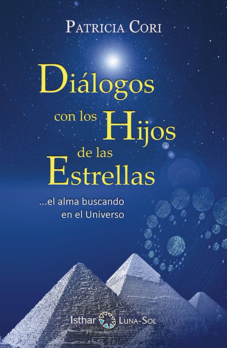 Diálogo con los Hijos de las Estrellas