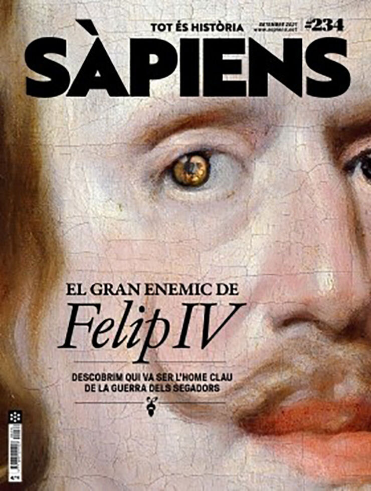 Sàpiens 234 - El gran enemic de Felip IV