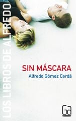 Sin máscara Sin máscara