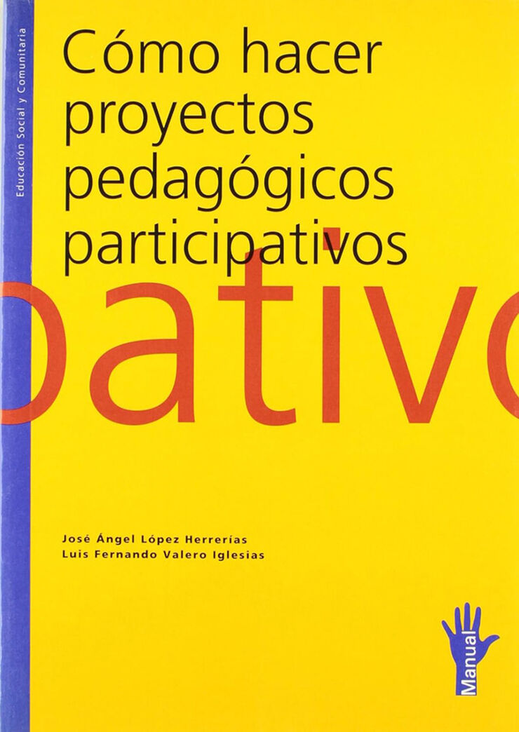 Cómo hacer proyectos pedagógicos participativos