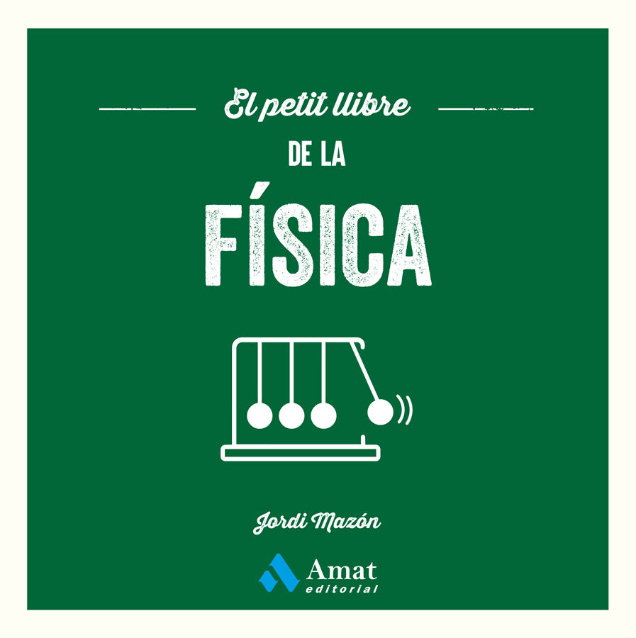 El petit llibre de la f&iacute;sica