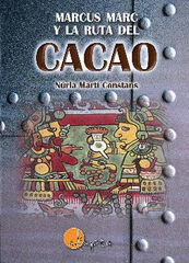 ADAPTA Marcus Marc y la ruta del cacao Adapta 9788494402098