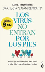Los virus no entran por los pies Los virus no entran por los pies