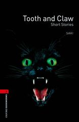 Oxford Bookworms 3. Tooth and Claw Short Stories Oxford Bookworms 3. Tooth and Claw Short Stories