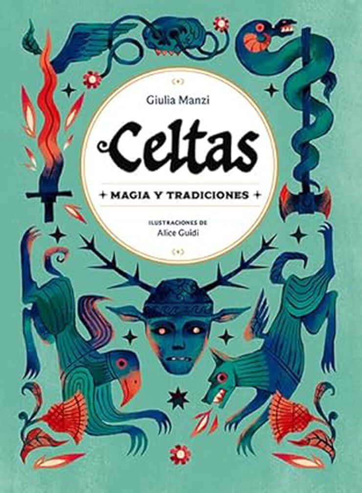 Celtas. Magia y tradiciones
