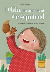 El Gla, un aprenent d'esquirol El Gla, un aprenent d'esquirol