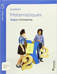 Matem&agrave;tiques Quadern 2 Saber Fe 5&egrave; Prim&agrave;ria
