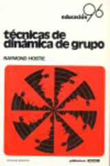 Técnicas de dinámica de grupo Técnicas de dinámica de grupo