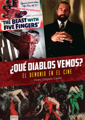 ¿Qué diablos vemos? El demonio en el cine ¿Qué diablos vemos? El demonio en el cine