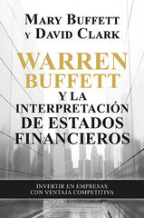 Warren Buffett y la interpretación de los estados financieros Warren Buffett y la interpretación de los estados financieros