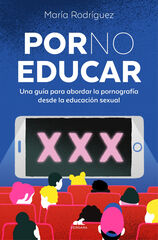 Por no educar Por no educar