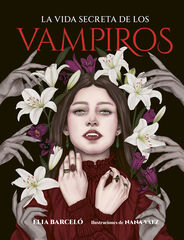 La vida secreta de los vampiros La vida secreta de los vampiros