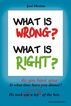 AD What is Wrong? What is Right?