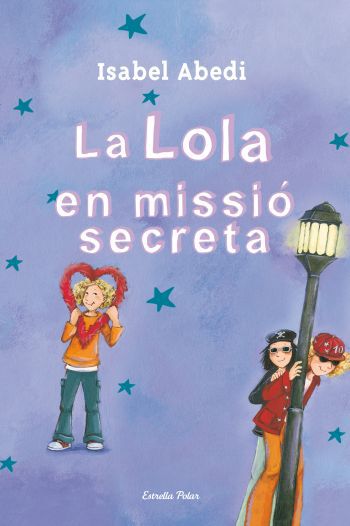 Lola en missi&oacute; secreta, La