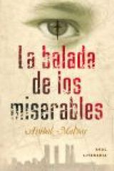 La balada de los miserables La balada de los miserables