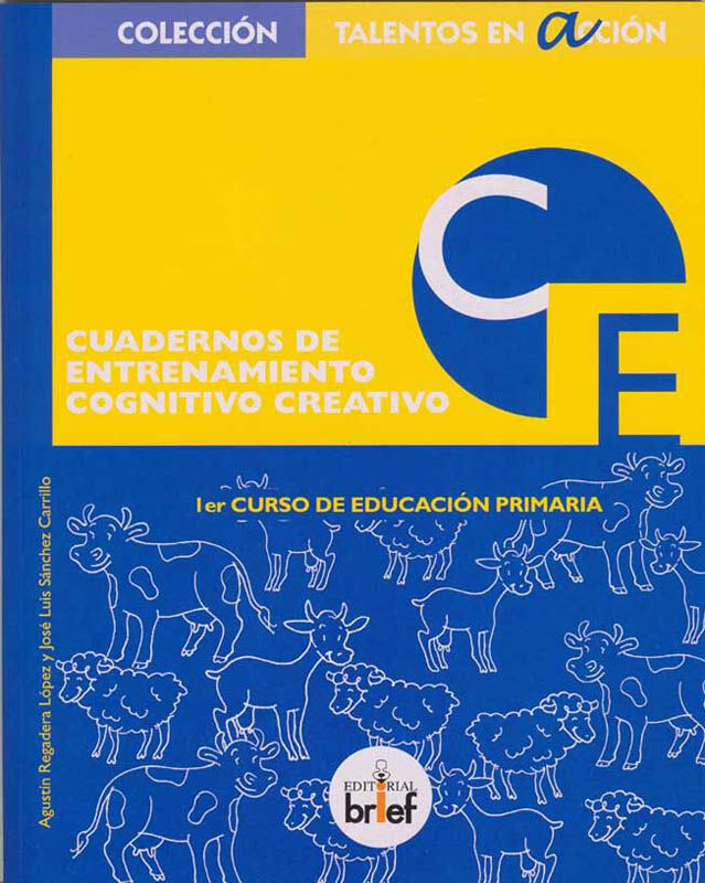 Cuaderno de entrenamiento cognitivo-creativo 1&ordm; de Primaria