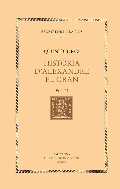 Hist&ograve;ria d'Alexandre el Gran, vol. II: llibres V-VII