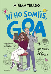 Em dic Goa 5. Ni ho somiïs, Goa!