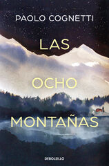 Las ocho montañas Las ocho montañas