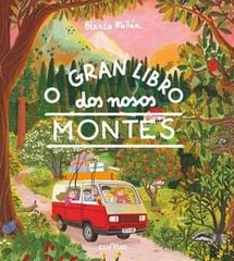 O gran libro dos nosos montes O gran libro dos nosos montes