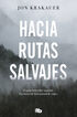 Hacia Rutas Salvajes Hacia Rutas Salvajes