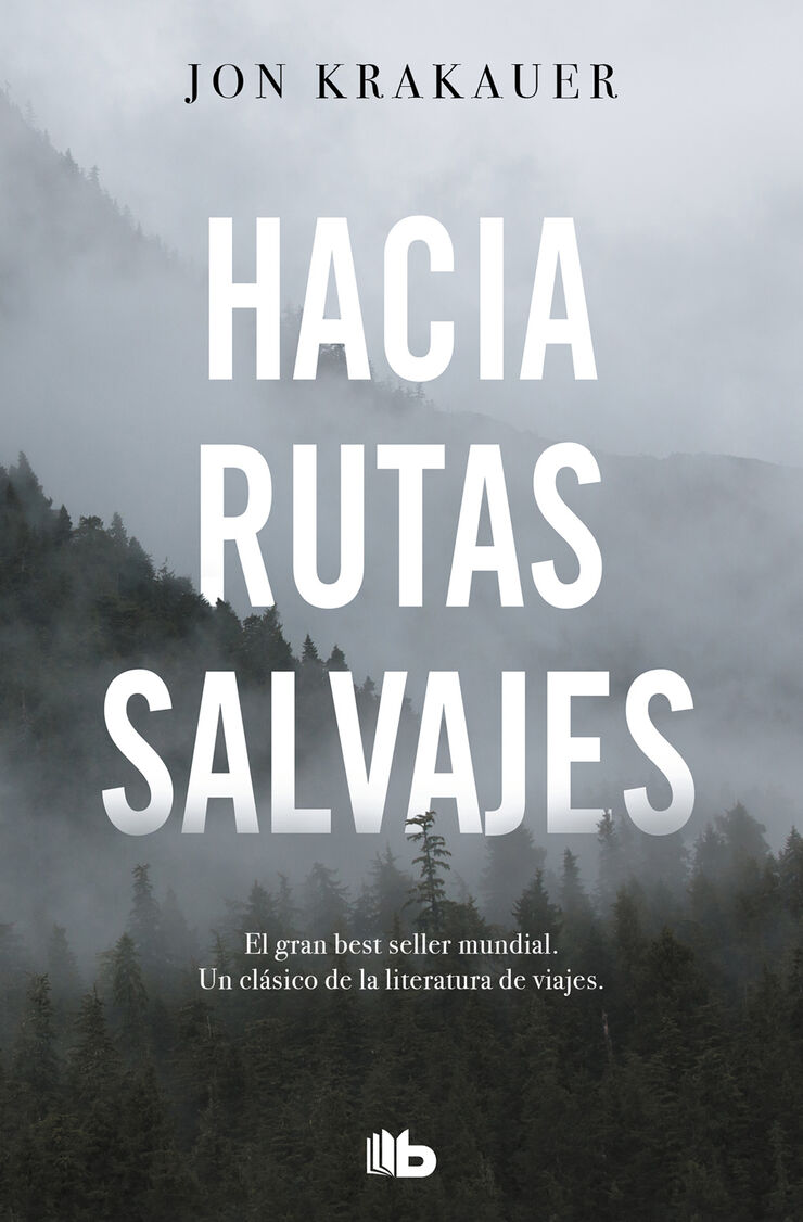 Hacia Rutas Salvajes