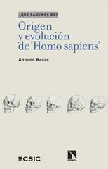 Origen y evolución de 'Homo sapiens' Origen y evolución de 'Homo sapiens'
