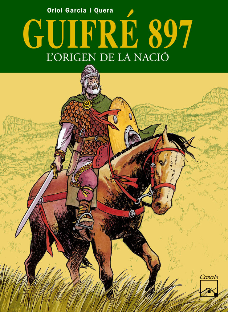 Guifré 897: l'origen de la nació