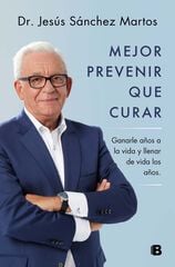 Mejor prevenir que curar Mejor prevenir que curar