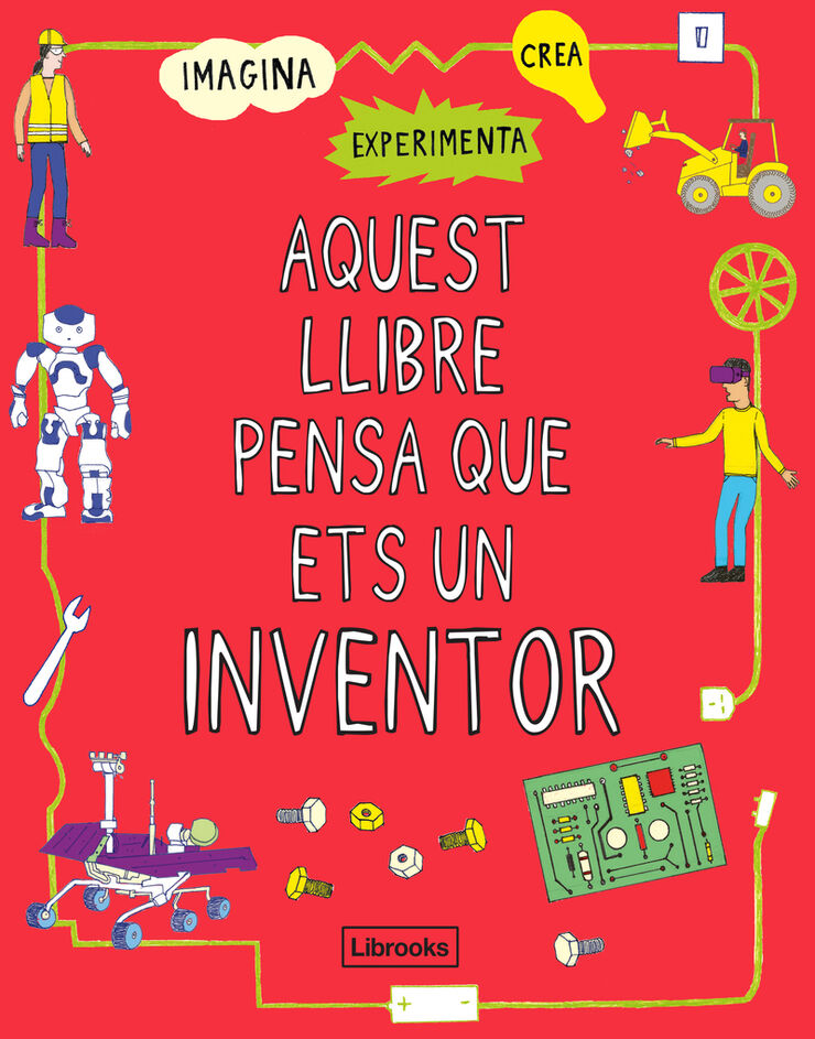 Aquest Llibre Pensa Que Ets Un Inventor