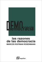 Las razones de la democracia Las razones de la democracia
