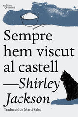 Sempre hem viscut al castell Sempre hem viscut al castell