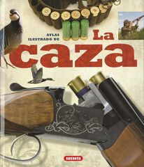 La caza La caza