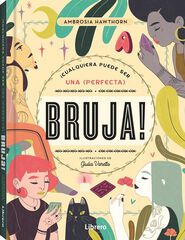 Cualquiera puede ser una (perfecta) bruja Cualquiera puede ser una (perfecta) bruja