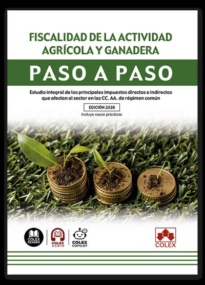 Fiscalidad de la actividad agr&iacute;cola y ganadera. Paso a paso