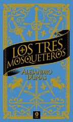 Los Tres Mosqueteros Los Tres Mosqueteros