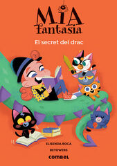 Mia Fantasia. El secret del drac