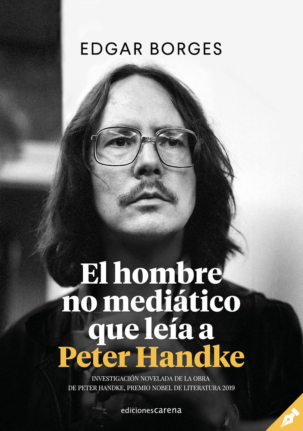 El hombre no medi&aacute;tico que le&iacute;a a Peter Handke