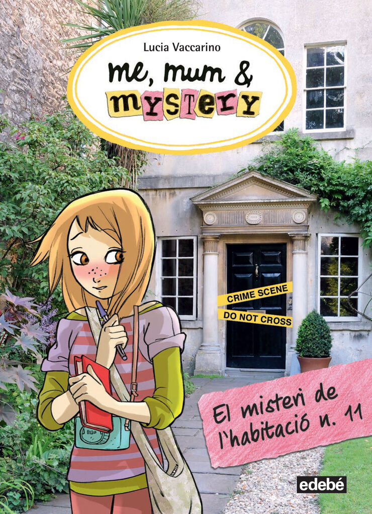 Me, Mum & Mystery 4. El misteri de l'habitació nº11