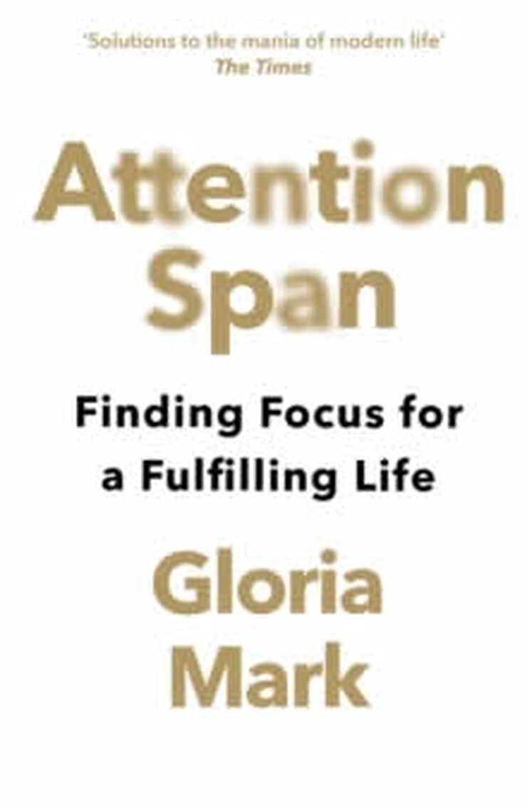 Attention span finding focus for a fulfilling life