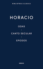 Odas. Canto secular. Epodos Odas. Canto secular. Epodos