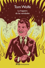 La HOGUERA DE LAS VANIDADES La HOGUERA DE LAS VANIDADES