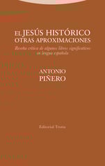 El Jesús histórico. Otras aproximaciones El Jesús histórico. Otras aproximaciones