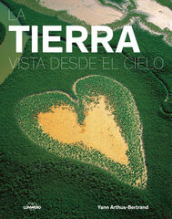 La Tierra vista desde el cielo La Tierra vista desde el cielo