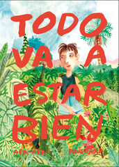 Todo va a estar bien Todo va a estar bien