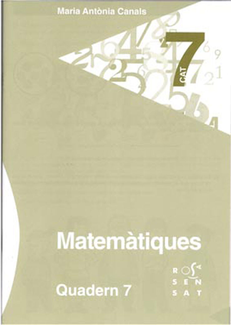 Matemàtiques Quadern 7 - Rosa Sensat