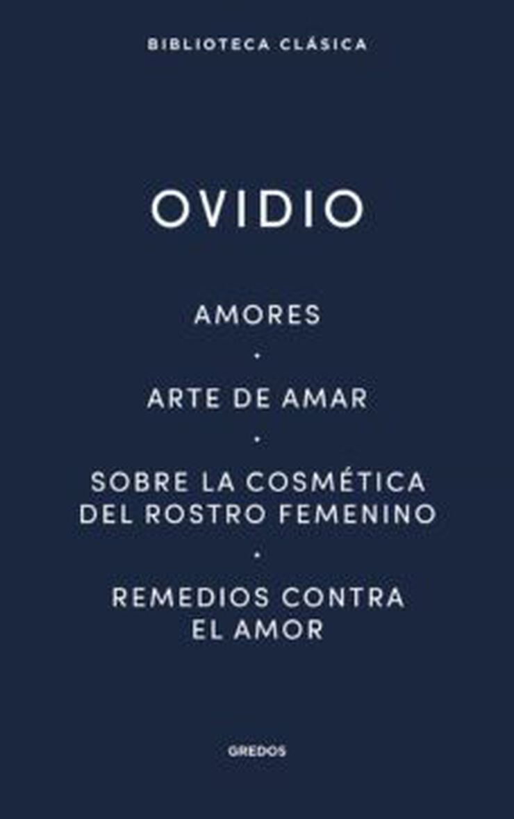 Amores. Arte de amar. Sobre la cosmética