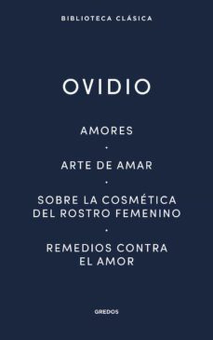 Amores. Arte de amar. Sobre la cosmética